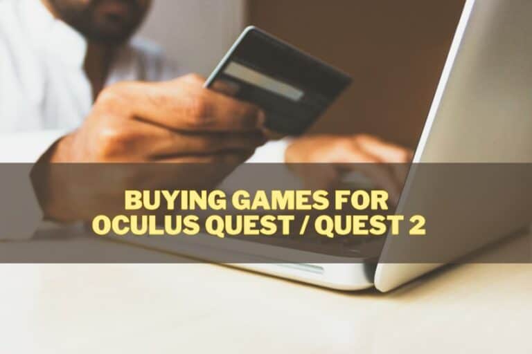 Buying Games for Oculus Quest / Quest 2 – Beginners Guide – Smart