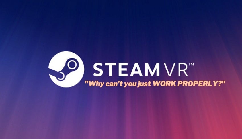 SteamVR Issues